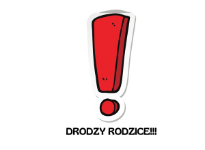 Drodzy Rodzice