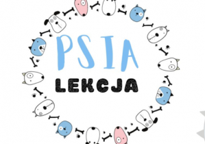 Obrazek przedstawia logo projektu „Psia Lekcja”. W centrum widnieje napis, a wokół niego ułożone są kolorowe, zabawne ikonki psich pyszczków i kostek w pastelowych odcieniach niebieskiego, różowego i czarnego.
